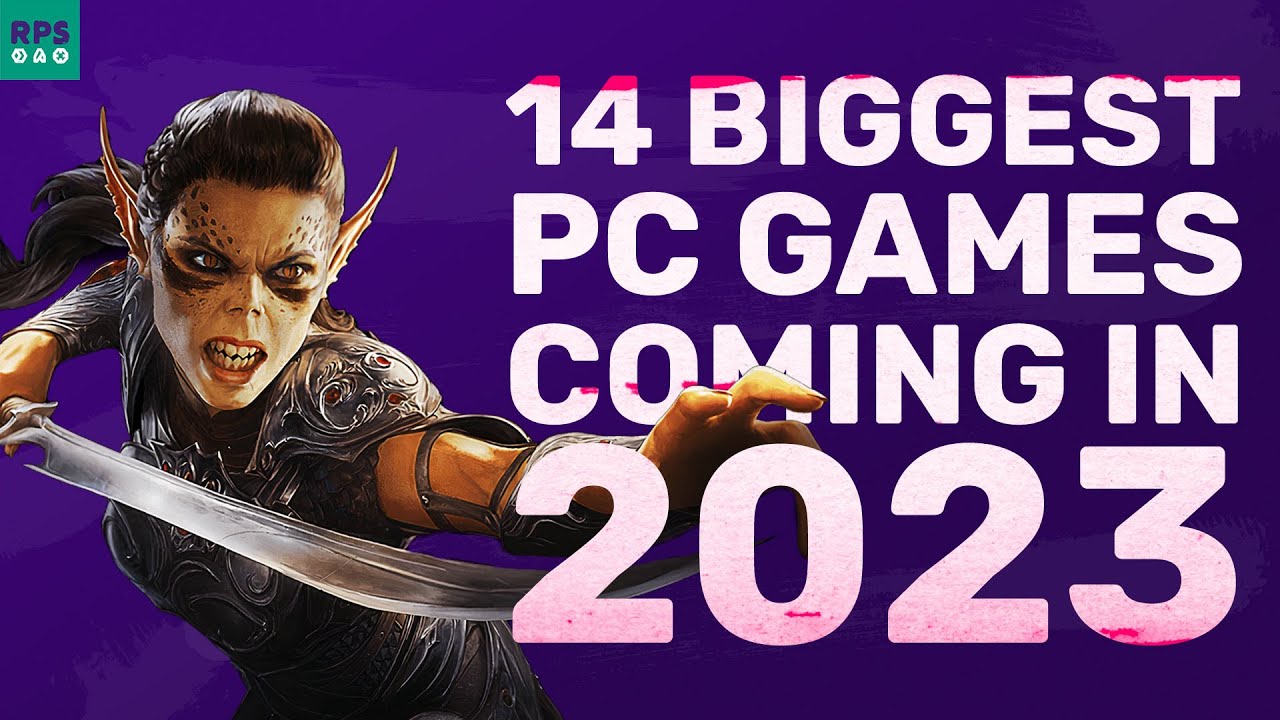 The 14 Biggest Games Coming To PC In 2023 - 【パソコン初心者必見】便利なITグッズでパソコン生活を ...